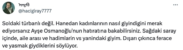 Öte yandan bu kıyafetin 'saray içerisinde giyilen' bir kıyafet olduğunu belirten kişiler de vardı.