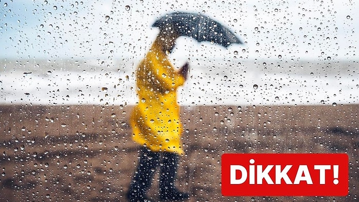 Meteoroloji’den Bir Uyarı Daha: Şiddetli Yağış Olacak, Su Baskınlarına Dikkat