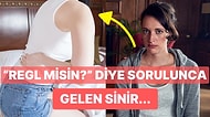 Her Bakımdan Zorlayıcı Geçen Regl Dönemi ve Mental Sağlık Arasındaki Önemli Bağlantı
