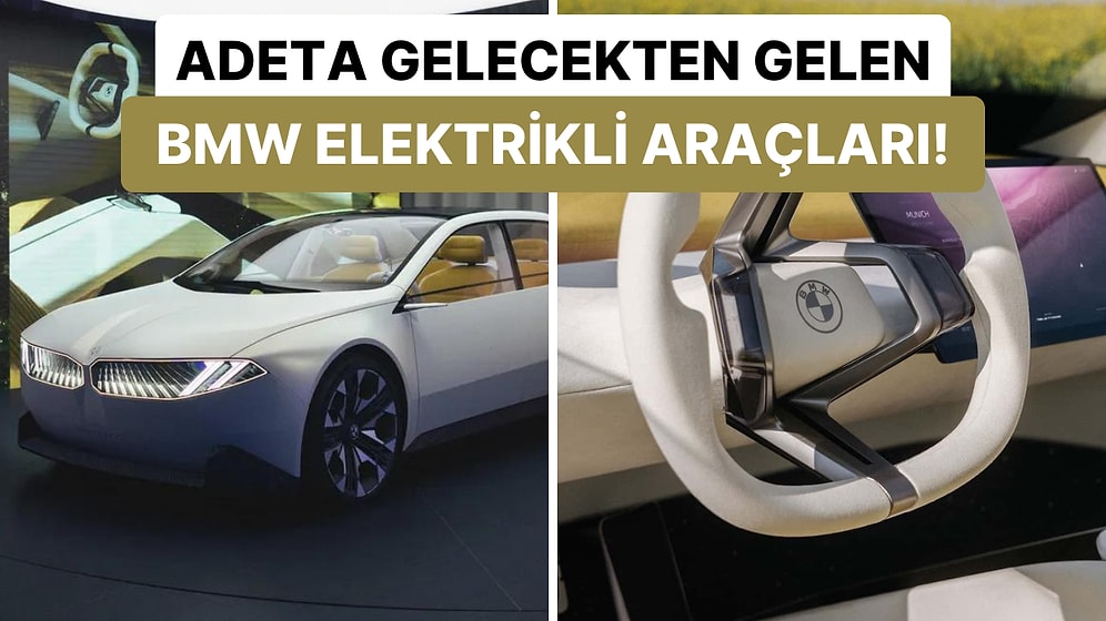 Sanki Gelecekten Gelmiş Gibi: BMW, Yeni Yüzde 100 Elektrikli Otomobilinin İlk Konsept Görüntülerini Paylaştı!