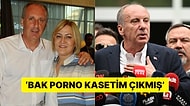 Muharrem İnce Hakkında Çıkan Cinsel İçerikli Videoyu Eşine İzlettiğini ve Tepkisini İlk Kez Anlattı!