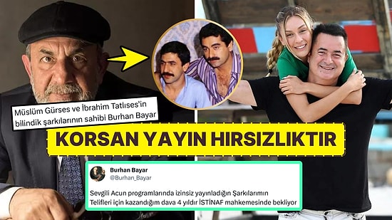 Burhan Bayar'dan "Korsan Hırsızlıktır" Diyen Acun Ilıcalı'ya: "Kanallarında Şarkılarım İzinsiz Kullanıldı"