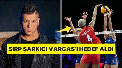 Sırp Şarkıcı Avrupa Şampiyonluğunu Kaybetmelerinin Ardından Vargas'ı Hedef Aldı