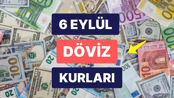 6 Eylül 2023 Güncel Döviz Kuru USD Fiyatı: Bugün Dolar Fiyatı Ne Kadar? 1 Dolar Ne Kadar, Kaç TL?