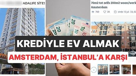 Kira Öder Gibi Ev Almak: Hollanda ile Türkiye'de Ev Fiyatları ve Konut Kredisi Faizleri Karşılaştırması