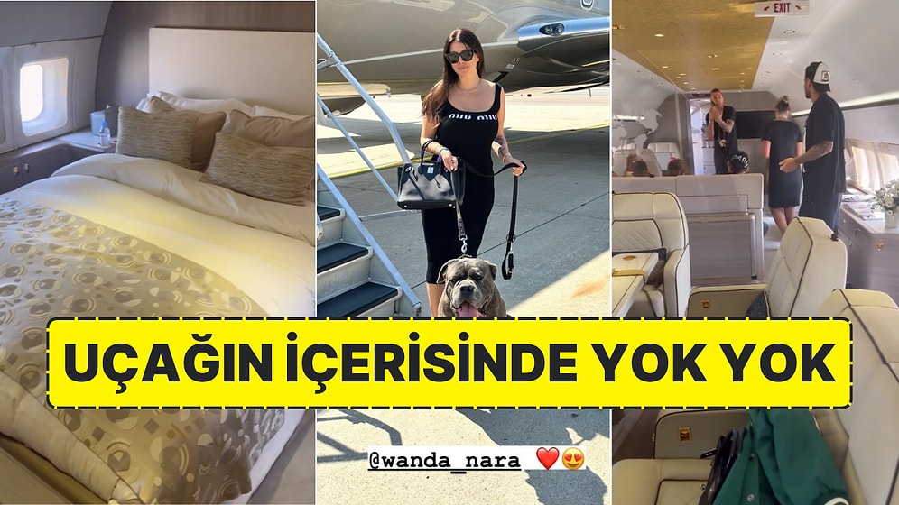 Göz Kamaştıran Paylaşım: Mauro Icardi ve Wanda Nara Çiftinin Özel Uçağı