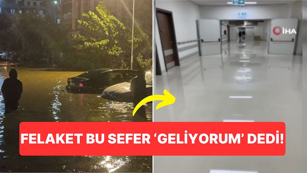 Sel Basan Çam ve Sakura Hastanesi'nin Raporunda 'Sel Baskını Olabilir' Uyarısı mı Vardı?