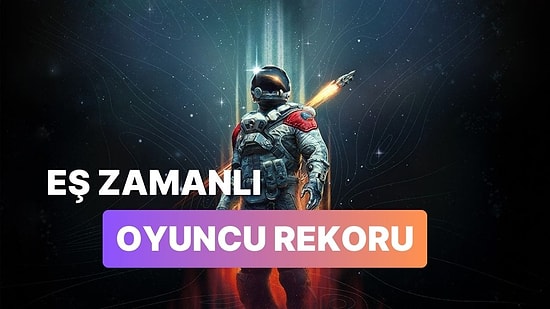 Starfield 1 Milyon Eş Zamanlı Oyuncuya Ev Sahipliği Yaptı: Tüm Oyuncular Uzaya!