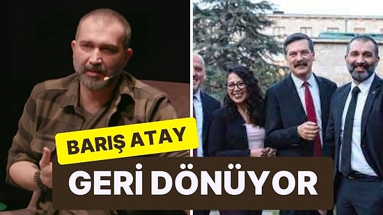 Yeniden Milletvekili Seçilemeyen Barış Atay Oyunculuk ve Yönetmenliğe Dönüyor