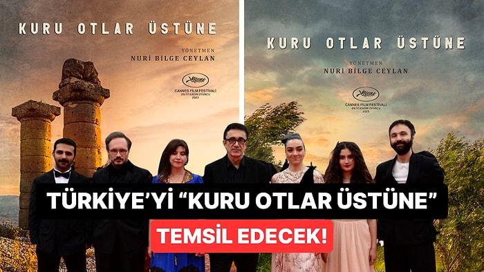 Türkiye'nin Oscar Adayı Belli Oldu: "Kuru Otlar Üstüne"