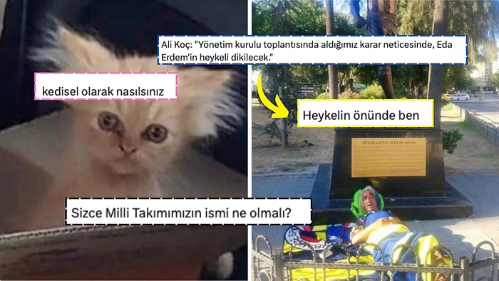 Lazerci Ablayı Yanlış Anlayandan Eda Erdem'in Heykelinin Hayaliyle Yaşayanlara Son 24 Saatin Viral Tweetleri