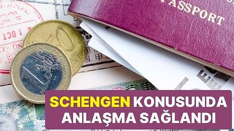 Türkiye ile AB Schengen Konusunda Anlaştı: Heyetler Teknik Görüşmelere Başlıyor