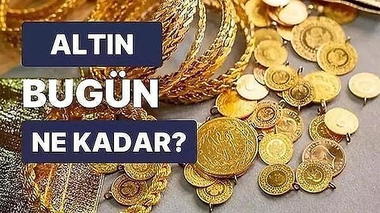 11 Eylül Pazartesi Kapalıçarşı Çeyrek Altın, Yarım Altın Anlık Fiyatları: Bugün Altın Ne Kadar, Kaç TL?