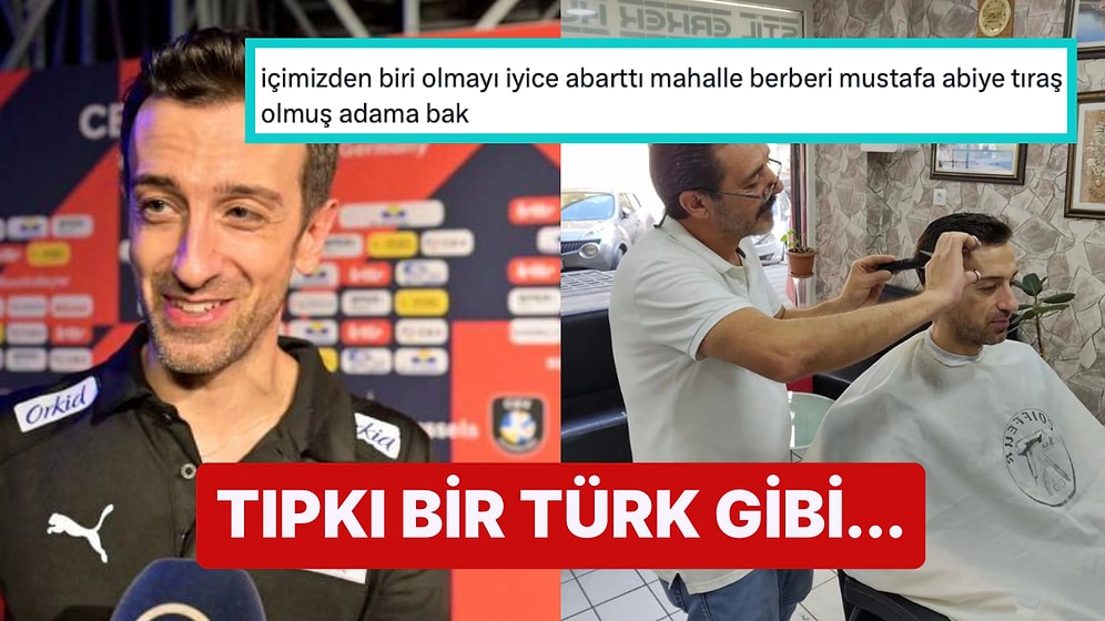 Kendini Türk Gibi Hisseden Santarelli'nin Mahalle Berberine Gitmesine Gelen Tepkiler Hepinizi Güldürecek!