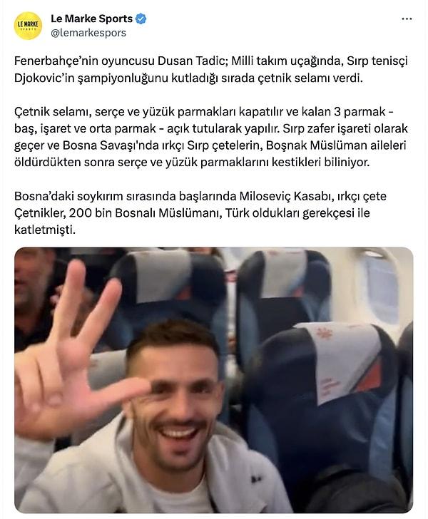 Galatasaray'a yakınlığı ile bilinen hesaplar Dusan Tadic'in vermiş olduğu "Çetnik selamı" için şöyle bir açıklama yaptı.