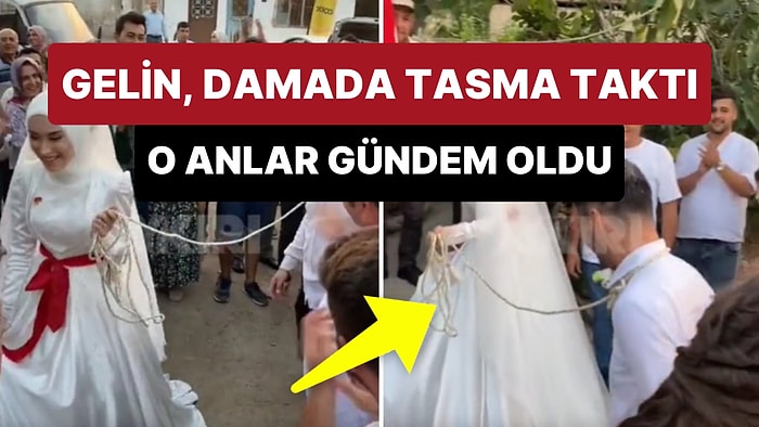 Damada Tasma Takan Gelin, İnsanların Alkışları Arasında Tasmalı Damadı Gerdeğe Girecekleri Eve Götürdü