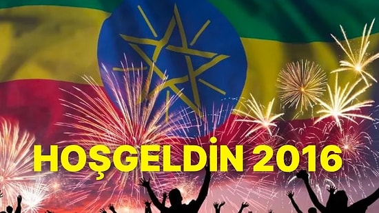 Etiyopya 2016 Yılına Girmeye Hazırlanıyor