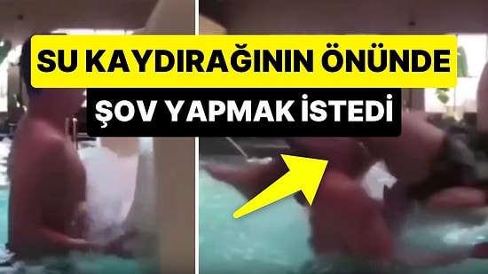 Su Kaydırağının Önünde Durarak Sevgilisine Şov Yapmak İsteyen Adamın Dumura Uğradığı Feci Anlar