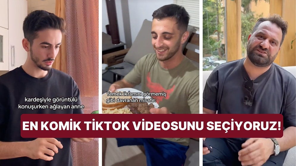 Bu Haftanın En Komik TikTok Videosunu Seçiyoruz!