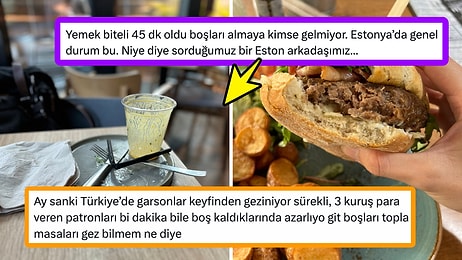 Yemek Biteli 45 Dakika Olmasına Rağmen Estonyalıların Neden Boşları Toplamadığını Duyunca Ufkunuz Genişleyecek