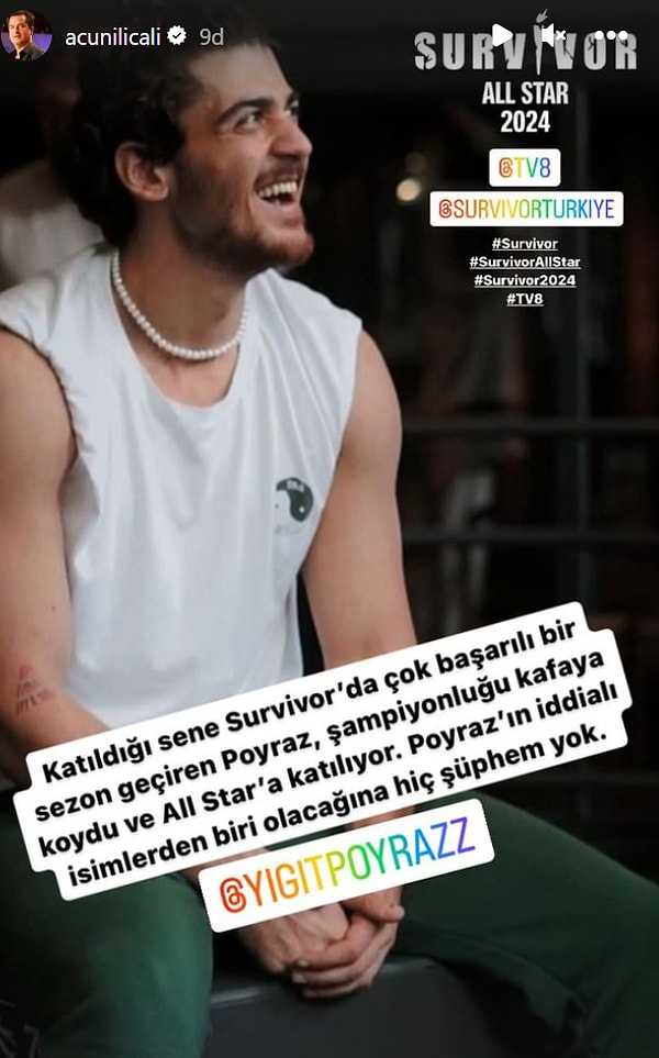 Ilıcalı'nın paylaşımına göre Survivor All Star'ın 8. yarışmacısı Yiğit Poyraz oldu.