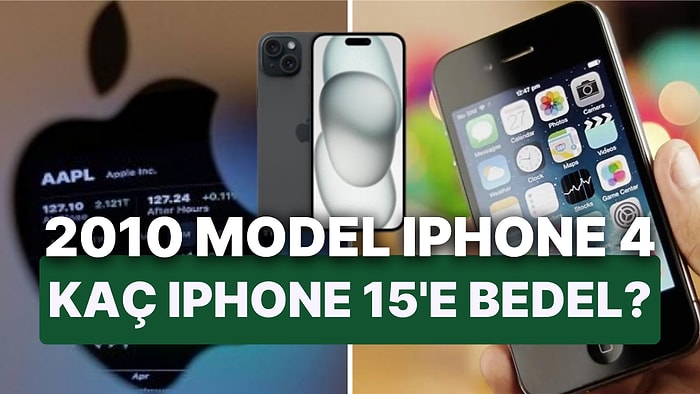 2010 Yılında Iphone 4 Yerine Apple Hissesi Alsak Bugün Kaç Tane Iphone 15 Alırdık?