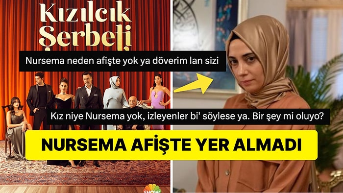 Kızılcık Şerbeti'nin Yeni Sezon Afişinde Nursema'nın Olmaması Tartışma Yarattı