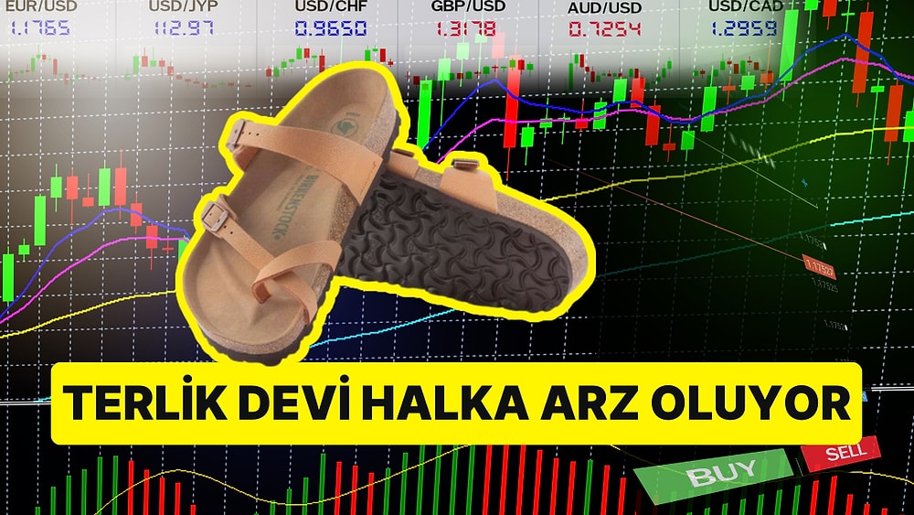 Mağaza Denetiminde Sıra Terlikçilere Geldi: Alman Terlik Devi Birkenstock Halka Arz Oluyor!