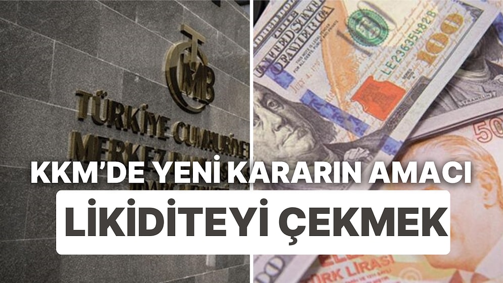 Resmi Gazete'de Yayımlandı: KKM'de Zorunlu Karşılıklar Yükseltildi