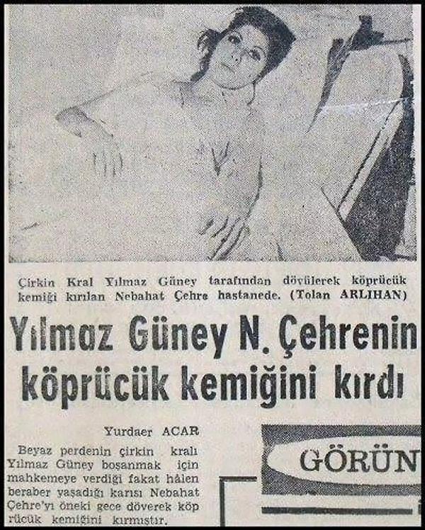 21 Nisan 1968 yılında Yılmaz Güney, o zaman evli olduğu oyuncu Nebahat Çehre'yi arabayla ezdi.