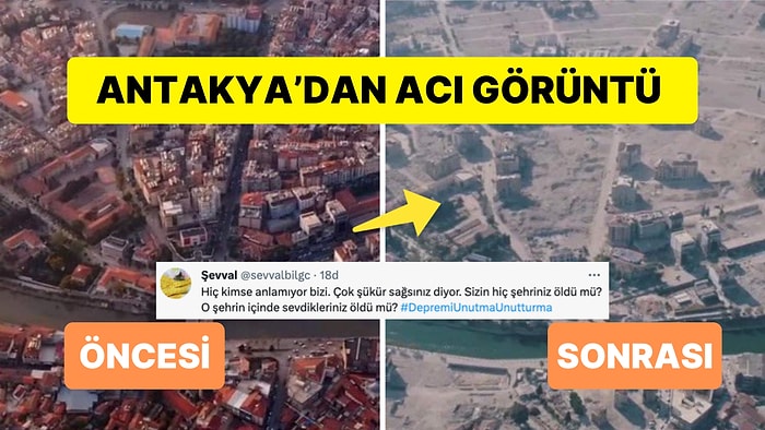 Depremin Ardından Hatay'da Acı Görüntü: Yok Olan Şehir Boğazınızı Düğümleyecek