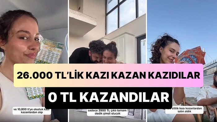 26.000 TL'lik Kazı Kazan Kazıyıp 0 TL Kazanan Kadının Viral Olan Paylaşımı