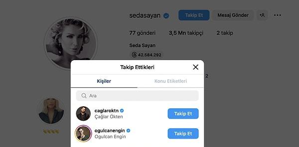 Seda Sayan Instagram hesabında bir temizlik yaptı... Geriye sadece eşi Çağlar Ökten'i ve oğlu Oğulcan Engin'i bıraktı. Ama bilin bakalım kimi takip etmiyor?