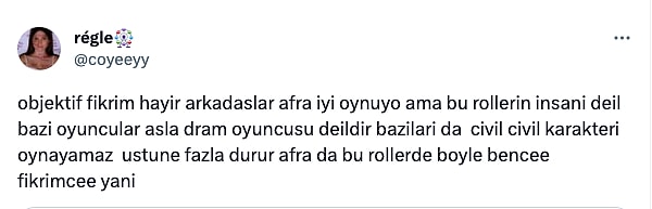 Dediğimiz gibi, Afra dram konusunda son derece başarılı bulunuyor. Cıvıl cıvıl karakterler kendisine pek yakıştırılmamış.