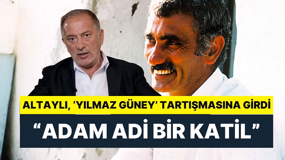 Fatih Altaylı, 'Yılmaz Güney' Tartışmalarına Girdi: "Adam Adi Bir Katil"