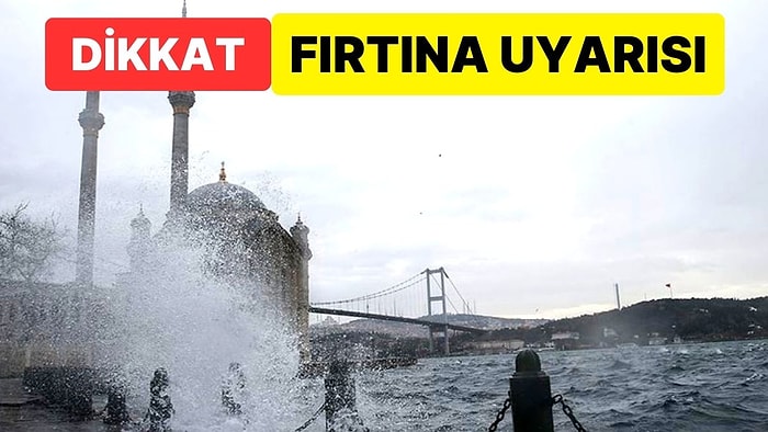 İstanbul Valiliği’nden Fırtına Uyarısı: Saatte 75 KM Hızda Fırtına Salı Gününe Kadar Sürecek