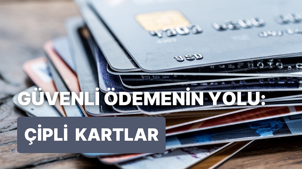 Kredi Kartının Üzerindeki Teknoloji: Kart Çipleri Hakkında 11 Bilgi