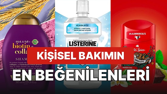 Kişisel Bakım Alışverişinde En Çok Tercih Edilen Ürün Önerileri