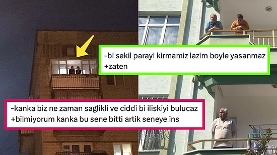 İstek Değil İhtiyaç! Balkonda Yapılan O Muhteşem Sohbetleri Paylaşarak Hepimizi Gülümseten Kişiler