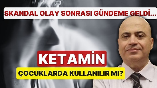 Çocuklara Uyuşturucu Verip Manipüle Etmişti! Çocuk ve Genç Psikiyatrisi Derneği'nden 'Ketamin' Açıklaması