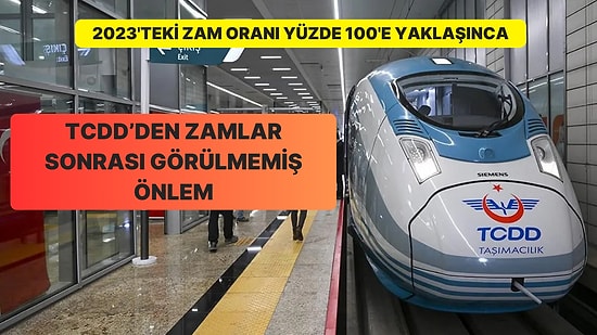 TCDD’den Zamları Gizleyin Talimatı: Gişe Camlarına Asmaya Gerek Yok