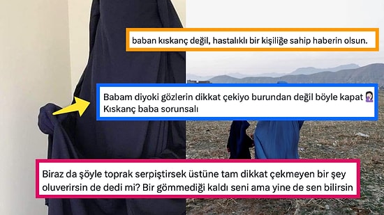 Kıskanç Babası Yüzünden Çarşafını Hiçbir Yeri Görülmeyecek Şekilde Giyen Kişiye Gelen Tepkiler