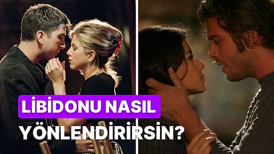 Partneriyle Keyifli Bir İlişki Yaşamak İsteyenlere: Libidonu Doğru Yönlendirmek İçin 10 Öneri