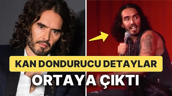 Cinsel Taciz İddiasıyla Gündem Olan Russell Brand'in Birine Tecavüz Ettiğini Söylediği Anlar Ortaya Çıktı