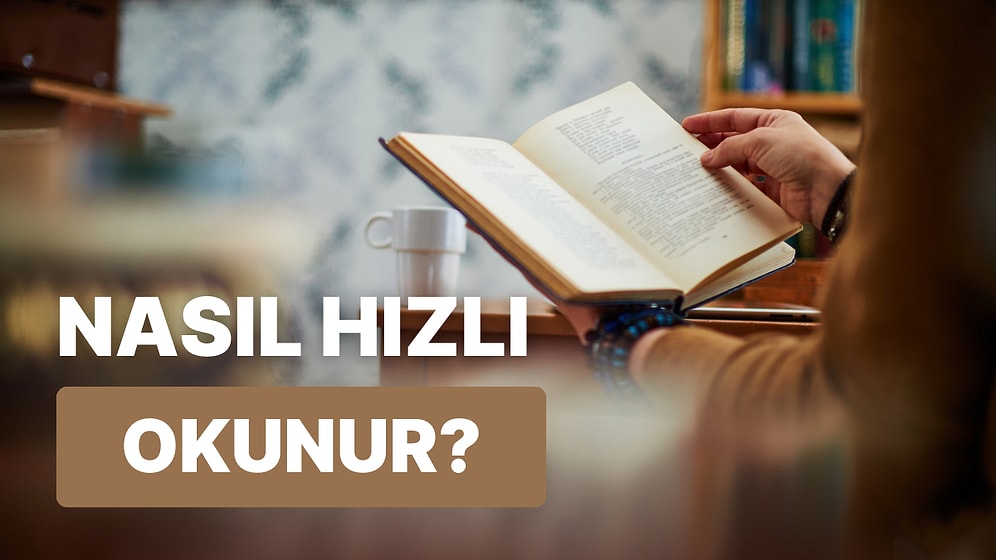 Hızlı Okuma Tekniğini Uygulamak İçin İçselleştirmen Gereken 10 Davranış