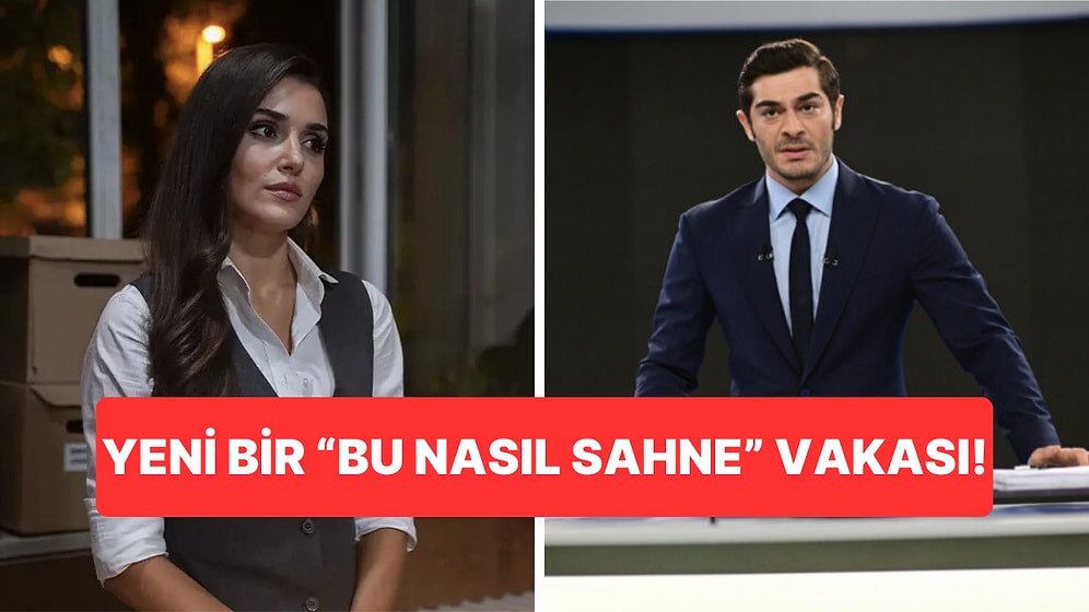 Hande Erçel ve Burak Denizli 'Bambaşka Biri' Dizisinin Bir Sahnesi Sosyal Medyanın Diline Fena Halde Düştü!