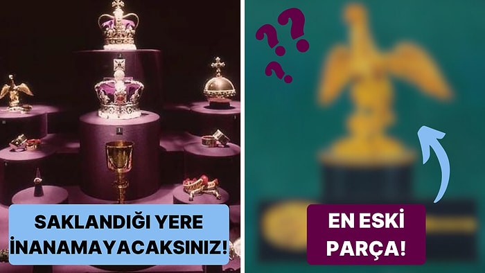 Birleşik Krallık'ın Taç Mücevherleri Hakkında Ağızları Açık Bırakacak 11 Gerçek