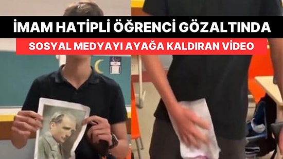 Atatürk'ün Fotoğrafına 'Müstehcen' Hareketler Yapan İmam Hatipli Öğrenci Gözaltına Alındı