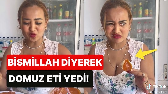 Besmele Çekerek Domuz Eti Yiyen TikTok Fenomeni Müslüman Kadın Hapis Cezası Aldı
