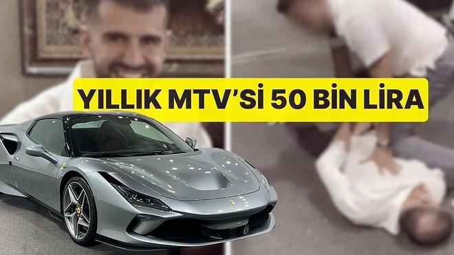 Oğlunun Sünnet Düğününe 40 Milyon TL'lik Ferrari'yle Gitmiş: Yıllık MTV'si 50 Bin Lira